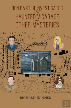 Bertrand.pt - Ben Baxter Investigates The Haunted Vicarage And Other Mysteries