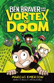 Ben Braver And The Vortex Of Doom