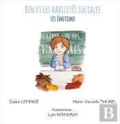 Ben Et Les Habiletés Sociales : Les Émotions