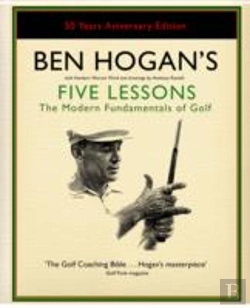 Bertrand.pt - Ben Hogan'S Five Lessons