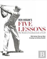 Ben Hogan'S Five Lessons