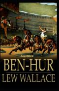 Ben-Hur -A Tale Of The Christ Annotated