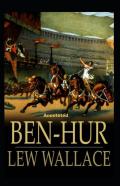 Ben-Hur -A Tale Of The Christ Annotated