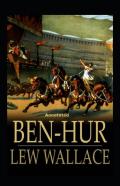 Ben-Hur -A Tale Of The Christ Annotated