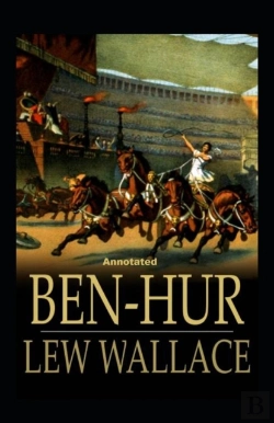 Bertrand.pt - Ben-Hur -A Tale Of The Christ Annotated