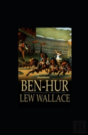 Ben-Hur -A Tale Of The Christ Annotated