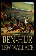 Ben-Hur -A Tale Of The Christ Annotated