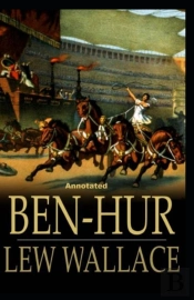 Ben-Hur -A Tale Of The Christ Annotated