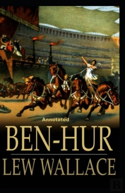 Bertrand.pt - Ben-Hur -A Tale Of The Christ Annotated