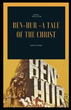 Bertrand.pt - Ben-Hur -A Tale Of The Christ Annotated