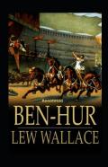 Ben-Hur -A Tale Of The Christ Annotated