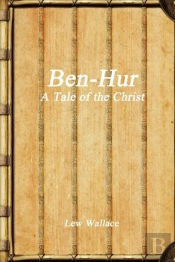 Ben-Hur: A Tale Of The Christ