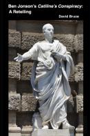 Ben Jonson'S Catiline'S Conspiracy