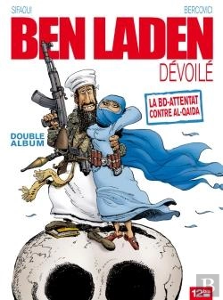 Bertrand.pt - Ben Laden Dévoilé, Ahmadinejad Atomisé ; Intégrale