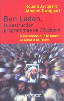 Bertrand.pt - Ben Laden, La Destruction Programmée De L'Occident : Révélations Sur Le Nouvel Arsenal D'Al-Qaida
