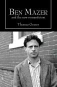 Ben Mazer And The New Romanticism