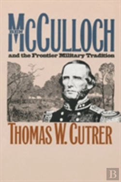 Bertrand.pt - Ben Mcculloch And The Frontier Military Tradition
