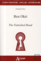 Ben Okri ; The Famished Road