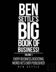 Ben Settle'S Big Book Of Business!
