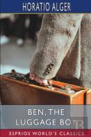 Ben, The Luggage Boy (Esprios Classics)