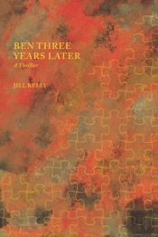 Ben Three Years Later