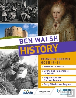 Bertrand.pt - Ben Walsh History: Pearson Edexcel Gcse (9â€“1): Medicine In Britain, Crime And Punishment In Britain, Anglo-Saxon And Norman England And Early Elizabethan England
