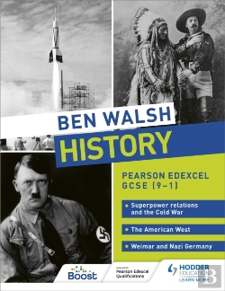 Bertrand.pt - Ben Walsh History: Pearson Edexcel Gcse (9â€“1): Superpower Relations And The Cold War, The American West And Weimar And Nazi Germany