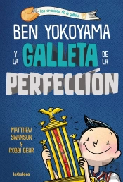 Ben Yokoyama Y La Galleta De La Perfeccion