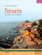 Bénarès ; Au-Delà De L'Éternité