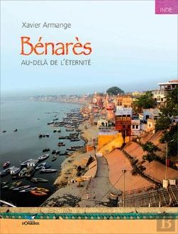 Bertrand.pt - Bénarès ; Au-Delà De L'Éternité