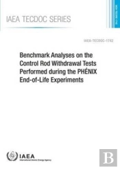 Benchmark Analyses On The Control Rod Withdrawal Tests Performed During The Phanix End-Of-Life Experiments