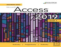 Benchmark Series: Microsoft Access 2019 Level 1