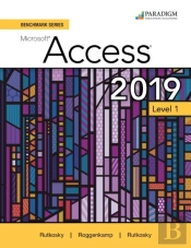 Benchmark Series: Microsoft Access 2019 Level 1