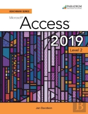 Benchmark Series: Microsoft Access 2019 Level 2