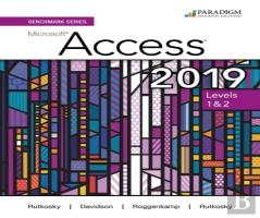Benchmark Series: Microsoft Access 2019 Levels 1&2