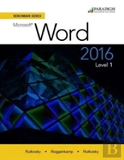 Benchmark Series Microsoft Word 2016 L