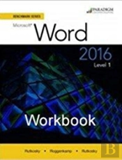 Benchmark Series Microsoft Word 2016 L