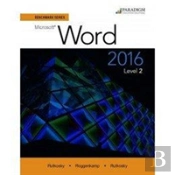 Benchmark Series: Microsoft Word 2016