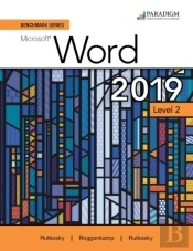 Benchmark Series: Microsoft Word 2019 Level 2