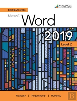 Bertrand.pt - Benchmark Series: Microsoft Word 2019 Level 2