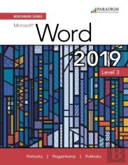 Benchmark Series: Microsoft Word 2019 Level 3