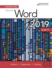 Benchmark Series: Microsoft Word 2019 Level 3