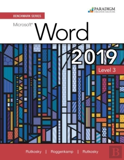 Bertrand.pt - Benchmark Series: Microsoft Word 2019 Level 3