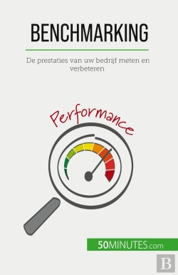 Bertrand.pt - Benchmarking : De Prestaties Van Uw Bedrijf Meten En Verbeteren