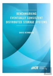 Benchmarking Eventually Consistent Distributed Storage Systems