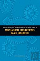 Benchmarking The Competitiveness Of The United States In Mechanical Engineering Basic Research