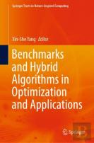 Benchmarks And Hybrid Algorithms In Optimization And Applications
