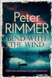 Bend With The Wind