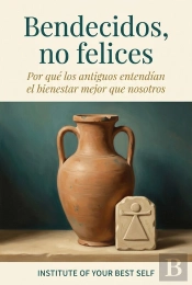 Bendecidos, No Felices