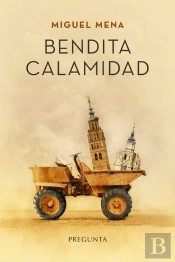 Bendita Calamidad